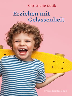 cover image of Erziehen mit Gelassenheit